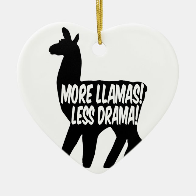 More Llamas Less Drama Ceramic Ornament (Front)