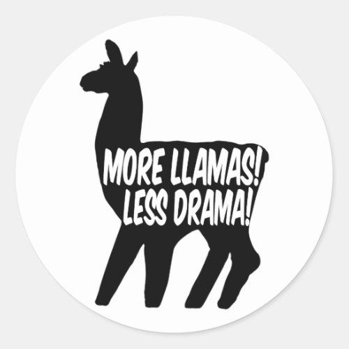 More Llamas Less Drama Classic Round Sticker