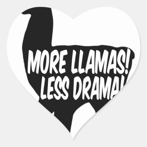 More Llamas Less Drama Heart Sticker