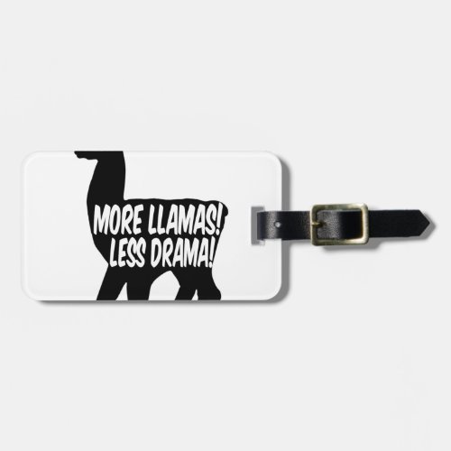 More Llamas Less Drama Luggage Tag