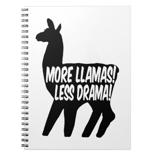 More Llamas Less Drama Notebook