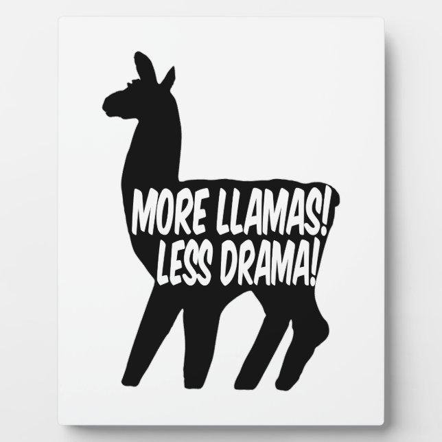 More Llamas Less Drama Plaque (Front)