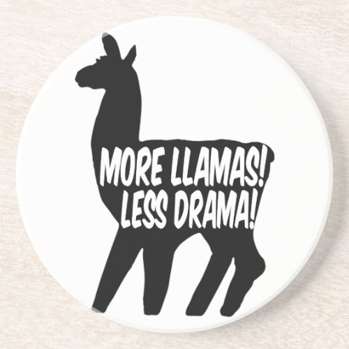 More Llamas Less Drama Sandstone Coaster