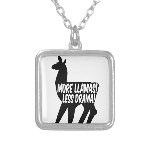 More Llamas Less Drama Silver Plated Necklace