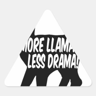 More Llamas Less Drama Triangle Sticker