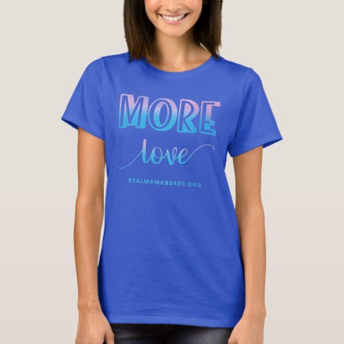 More Love Blue T_shirt
