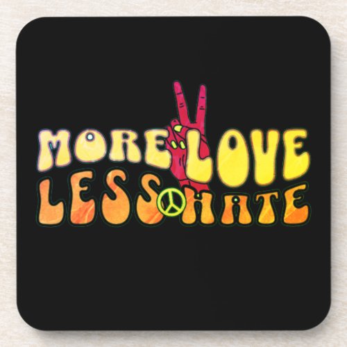 More Love Less Hate Beverage Coaster