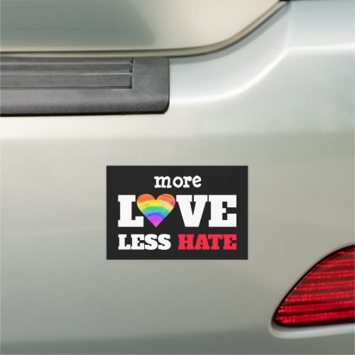 More Love Less Hate Bold Heart Rainbow on Black  Car Magnet