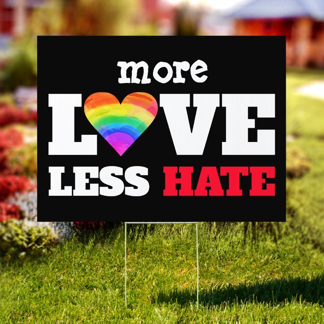 More Love Less Hate Bold Rainbow Heart on Black Sign (Creator Uploaded)