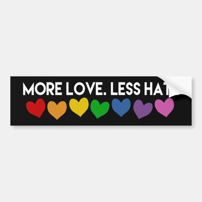 MORE LOVE LESS HATE RAINBOW HEARTS GAY PRIDE BUMPER STICKER (Front)