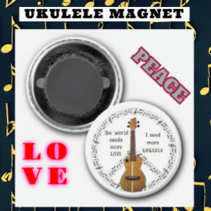 More Love More Ukulele Music Lover Peace Magnet