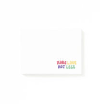 "More Love Not Less" Self Love