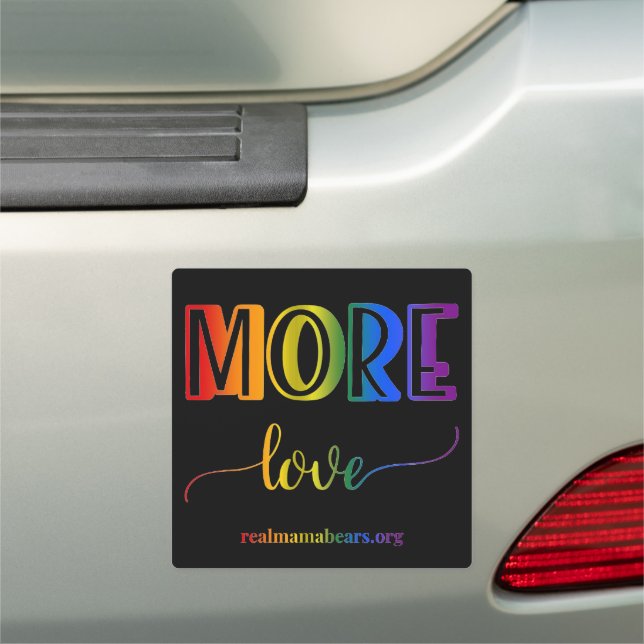 More Love Rainbow Car Magnet (In Situ)