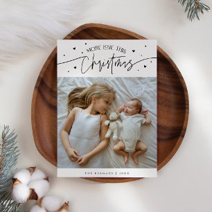 More Love This Christmas White Photo Birth Announcement