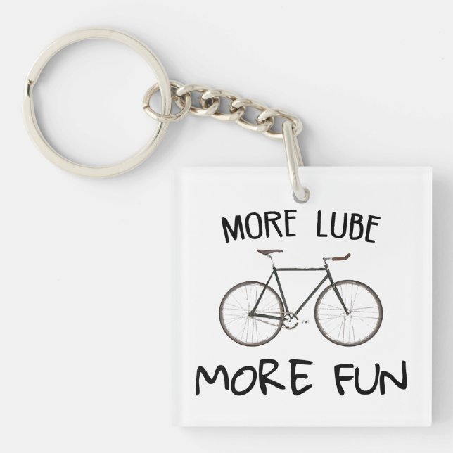 More Lube More Fun Cycling Keychain (Front)