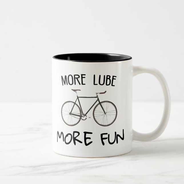 More Lube More Fun Cycling Two-Tone Coffee Mug (Right)