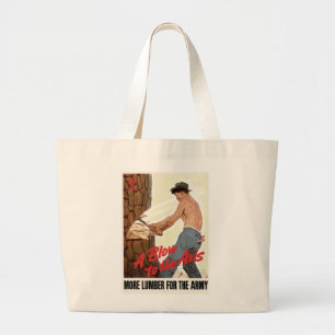 More Lumber for the Army Large Tote Bag