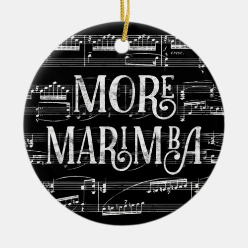 More Marimba Chalkboard _ Black White Music Ceramic Ornament