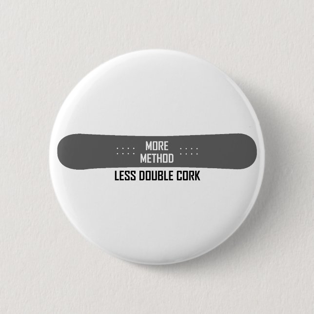 More Method Less Double Cork Pinback Button (Front)