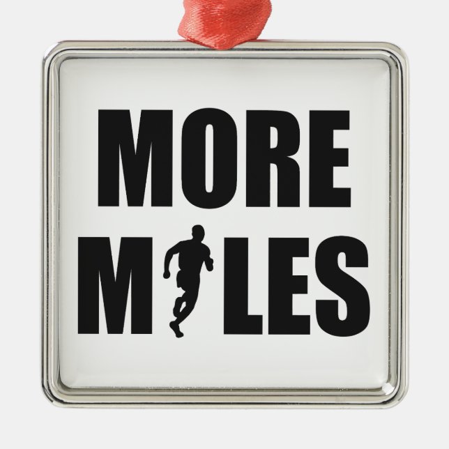 More Miles Running Metal Ornament (Front)