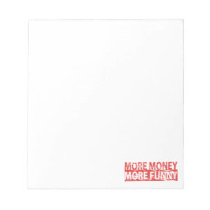 More money – more funny notepad