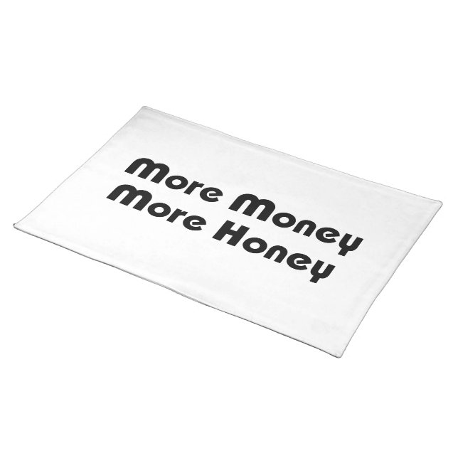 More Money More Honey Cloth Placemat (On Table)
