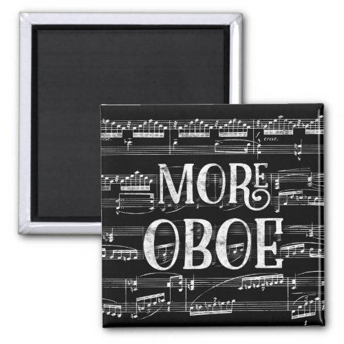 More Oboe Chalkboard _ Black White Music Magnet