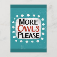 More Owls Please Postcard