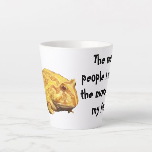 More people I meet more I love my frog Latte Mug