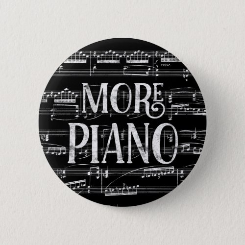 More Piano Chalkboard _ Black White Music Button