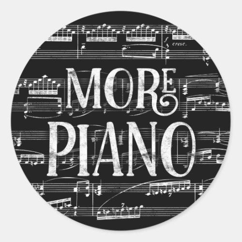 More Piano Chalkboard _ Black White Music Classic Round Sticker