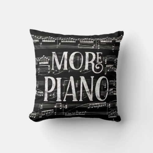 More Piano Chalkboard _ Black White Music Throw Pillow