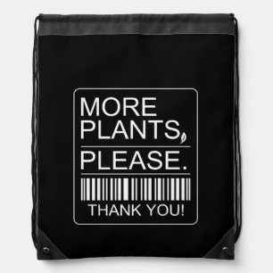 More Plants Please Indoor Plant Lover Gift Drawstring Bag
