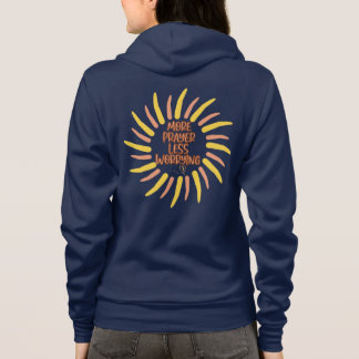 More Prayer Less Worrying Solar Hoodie
