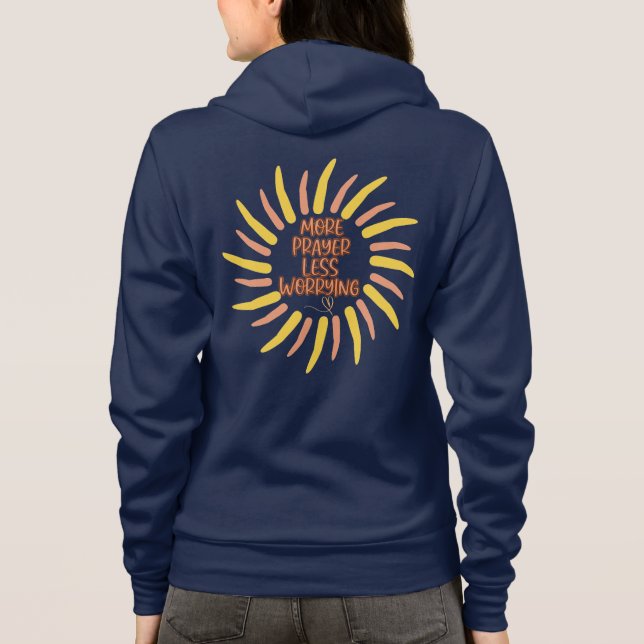 More Prayer Less Worrying Solar Hoodie (Back)