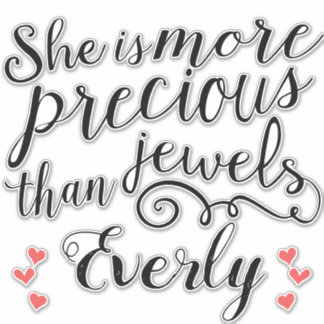 More Precious Than Jewels Typography Quotes Sticker