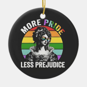 More Pride Less Prejudice LGBT Gay Pride Month Ceramic Ornament