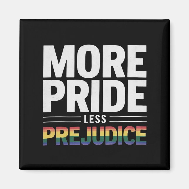 More Pride Less Prejudice Lgbt Gay Pride Month Magnet (Front)