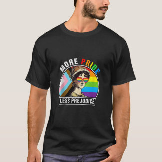 More Pride Less Prejudice Lgbt Gay Proud Ally Prid T-Shirt