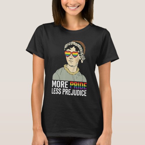 More Pride Less Prejudice LGBT Jane Austen Proud A T_Shirt