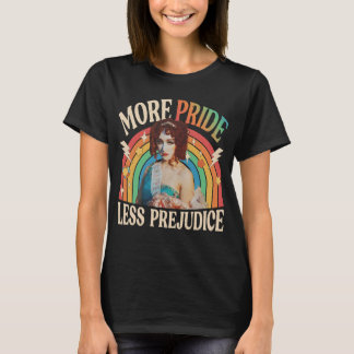 More Pride Less Prejudice LGBT Pride Month Gay LGB T-Shirt