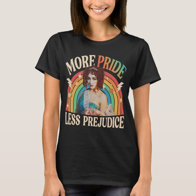 More Pride Less Prejudice LGBT Pride Month Gay LGB T-Shirt (Front)