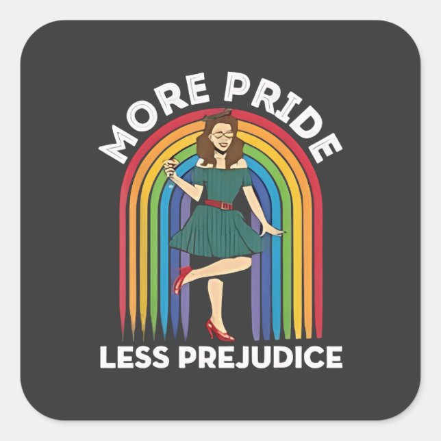 More Pride Less Prejudice LGBT Pride Month  Square Sticker (Front)