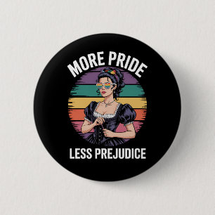 More Pride Less Prejudice LGBTQ Gay Pride Ally Button