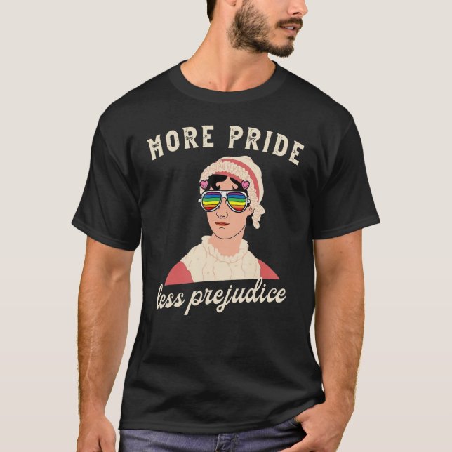 More Pride Less Prejudice Proud LGBT Ally Pride Mo T-Shirt (Front)