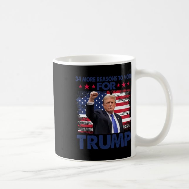  More Reasons To Vote For Trump Convicted Felon Tr Coffee Mug (Right)