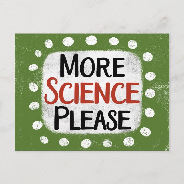 More Science Please Postcard (Front)