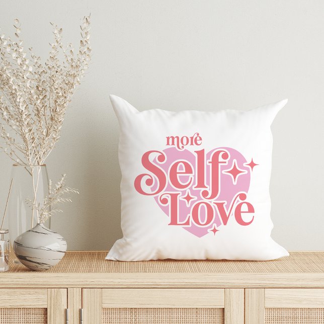 More Self Love Throw Pillow (Creator Uploaded)