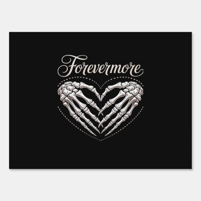 More Skeleton Hands Heart Gothic Halloween Sign (Front)