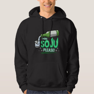 More Soju Please Korean Drink Hoodie